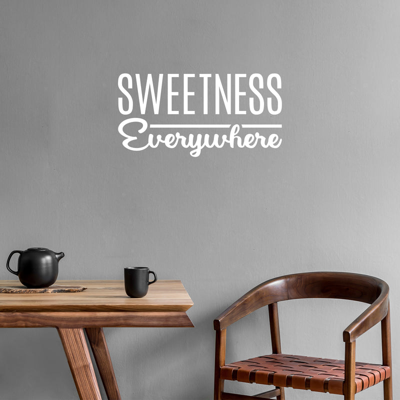 Vinyl Wall Art Decal - Sweetness Everywhere - 13" x 25" - Trendy Cute Inspiring Quote Sticker For Home Bedroom Living Room Kids Room Playroom Daycare Nursery Decor 2