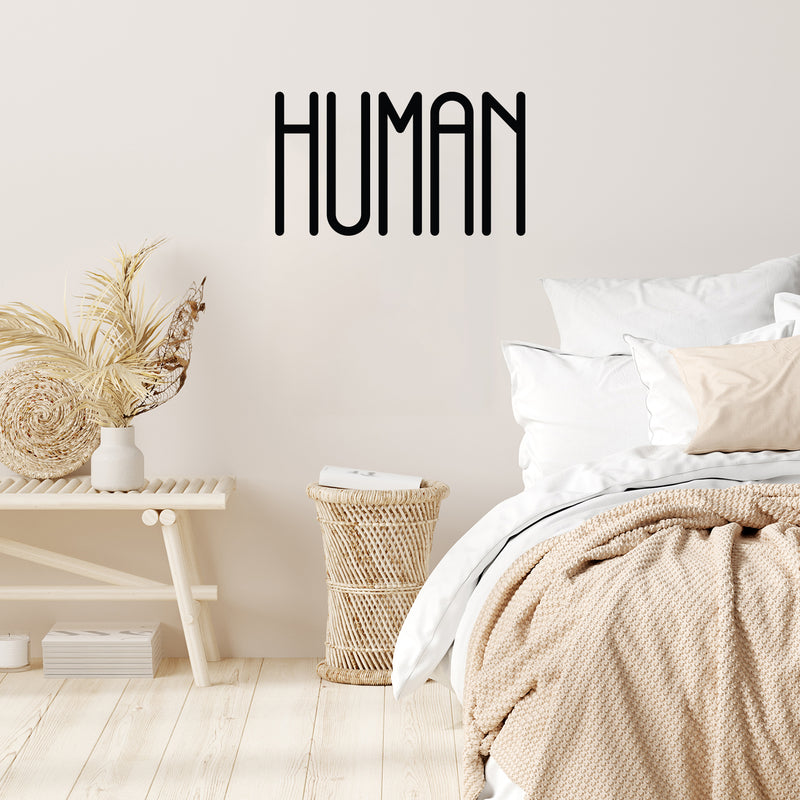 Vinyl Wall Art Decal - Human - 14.5" x 25" - Modern Positive Inspirational Minimalist Quote Sticker For Home Bedroom Living Room School Office Coffee Shop Decor 2