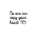 Vinyl Wall Art Decal - No One Can Copy Your Heart ?? - Modern Lovely Inspirational Self Esteem Quote Sticker For Bedroom Closet Living Room School Office Decor 1