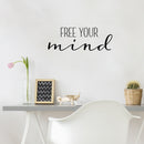 Vinyl Wall Art Decal - Free Your Mind - 9" x 25" - Trendy Motivational Positive Lifestyle Quote Sticker For Bedroom Closet Living Room Office School Classroom Coffee Shop Decor 2