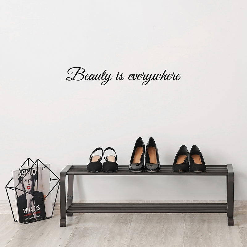 Vinyl Wall Art Decal - Beauty Is Everywhere - 4" x 25" - Trendy Motivational Quote Sticker For Artist Home Bedroom Closet Living Room Classroom Work Office Makeup Room Decor 2