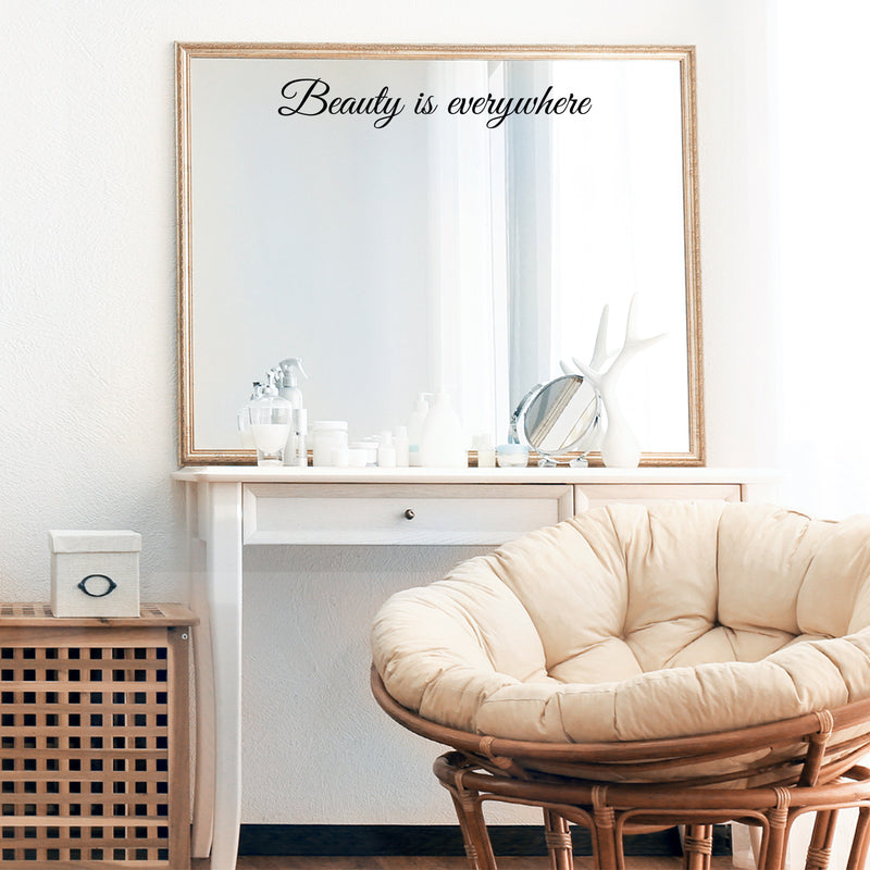 Vinyl Wall Art Decal - Beauty Is Everywhere - 4" x 25" - Trendy Motivational Quote Sticker For Artist Home Bedroom Closet Living Room Classroom Work Office Makeup Room Decor 3