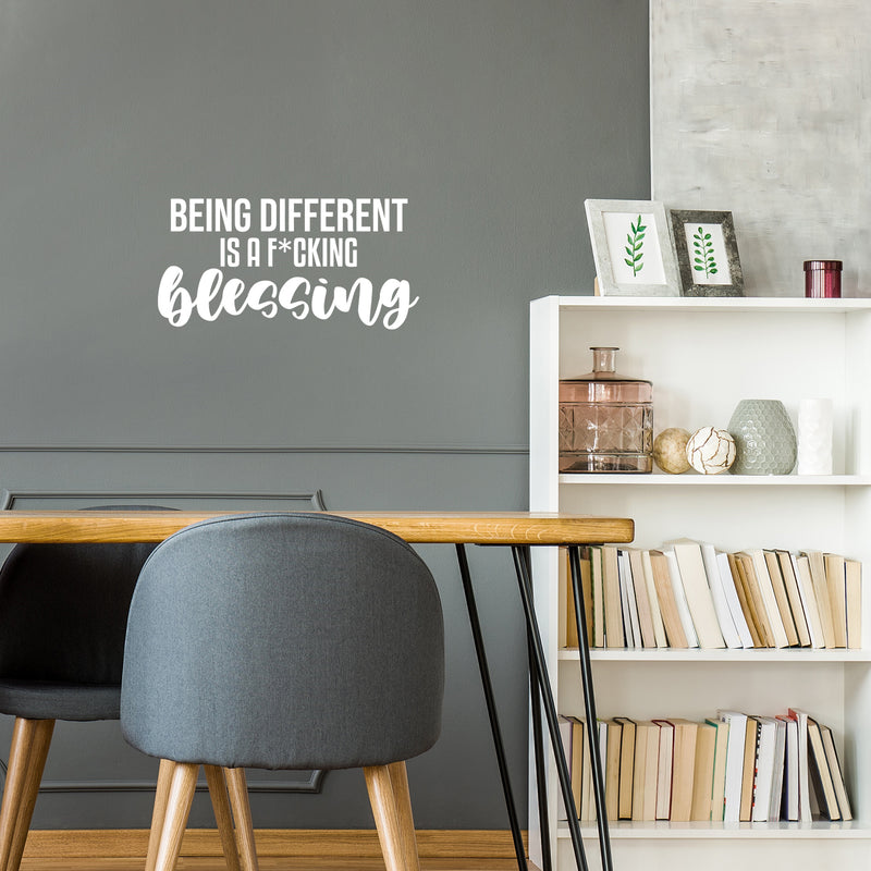 Vinyl Wall Art Decal - Being Different Is A F*cking Blessing - 12.5" x 25" - Positive Sarcastic Adult Joke Quote Sticker For Bedroom Office Coffee Shop School  Gym Fitness Decor 3