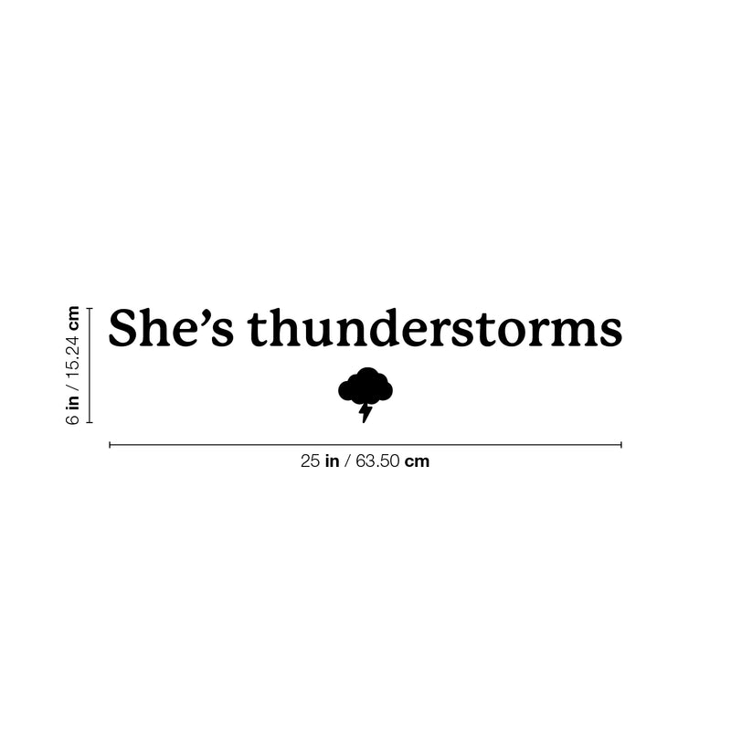 Vinyl Wall Art Decal - She's Thunderstorms - 3" x 20" - Trendy Inspirational Quote Sticker For Girls Home Office Living Room Kids Room Bedroom Makeup Mirror Decor 4