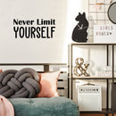 Vinyl Wall Art Decal - Never Limit Yourself - 11. Trendy Motivational Self-Esteem Quote Sticker For Home School Classroom Bedroom Living Room Office Decor 3