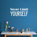 Vinyl Wall Art Decal - Never Limit Yourself - 11.5" x 25" - Trendy Inspirational Positive Self Esteem Quote Sticker For Bedroom Living Room Playroom Classroom Office Decor 3