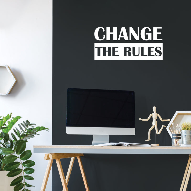 Vinyl Wall Art Decal - Change The Rules - 12" x 25" - Trendy Motivational Positive Lifestyle Quote Sticker For Bedroom Closet Living Room Office School Classroom Coffee Shop Decor 3