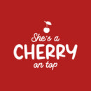 Vinyl Wall Art Decal - She's A Cherry On Top - 17" x 22" - Trendy Inspirational Cute Funny Quote Sticker For Girls Bedroom Home School Office Living Room Kids Room Decor 1