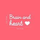 Vinyl Wall Art Decal - Brain And Heart ? - 13" x 25" - Trendy Motivational Cute Love Quote Sticker For Couples Home School Classroom Office Bedroom Kids Room Decor 4