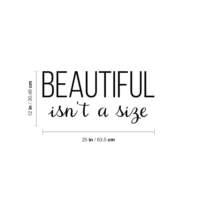 Vinyl Wall Art Decal - Beautiful Isn't A Size - Trendy Inspirational Body Positive Quote Sticker For Home Bedroom Closet Living Room Self Love Makeup Mirror Decor 4