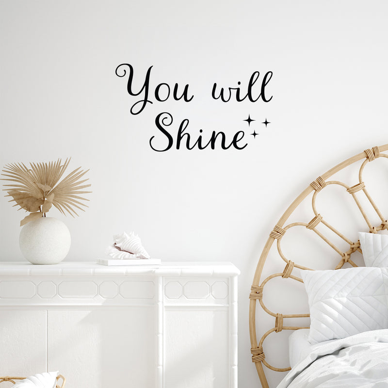 Vinyl Wall Art Decal - You Will Shine - Modern Inspirational Quote Cute Sticker For Home Office Bed Bedroom Kids Room Nursery Playroom Coffee Shop Decor 2