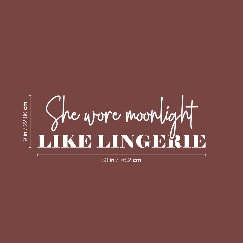 Vinyl Wall Art Decal - She Wore Moonlight Like Lingerie - 9" x 30" - Trendy Inspirational Quote Sticker For Girls Home Office Living Room Kids Room Bedroom Makeup Mirror Decor 4