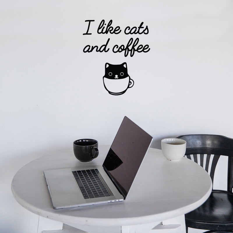 Vinyl Wall Art Decal - I Like Cats And Coffee - 18" x 16" - Trendy Cute Fun Coffee Lovers Quote Sticker For Coffee Shop Restaurant Storefront Window Office kitchenette Home Kitchen Decor 3