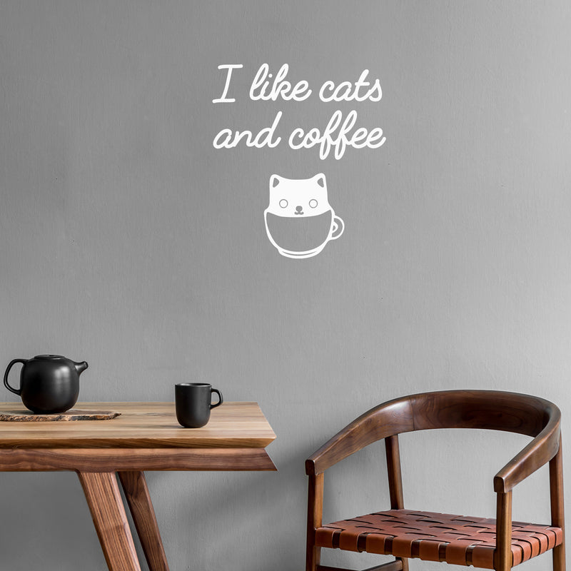 Vinyl Wall Art Decal - I Like Cats And Coffee - 18" x 16" - Trendy Cute Fun Coffee Lovers Quote Sticker For Coffee Shop Restaurant Storefront Window Office kitchenette Home Kitchen Decor 3