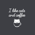 Vinyl Wall Art Decal - I Like Cats And Coffee - 18" x 16" - Trendy Cute Fun Coffee Lovers Quote Sticker For Coffee Shop Restaurant Storefront Window Office kitchenette Home Kitchen Decor 1