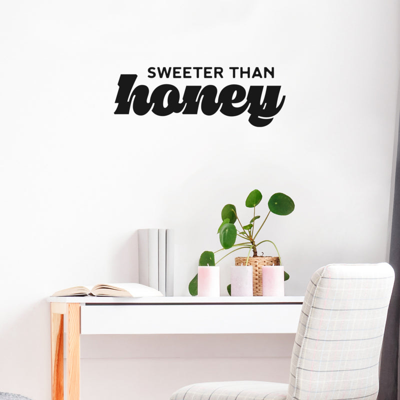 Vinyl Wall Art Decal - Sweeter Than Honey - 9" x 25" - Modern Inspirational Cute Positive Quote Sticker For Home Office Bedroom Living Room Kids Room Playroom Coffee Shop Decor 2