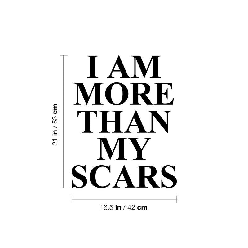 Vinyl Wall Art Decal - I Am More Than My Scars - - Modern Inspiring Positive Self Esteem Quote Sticker For Bedroom Closet Living Room Office Coffee Shop Decor 4