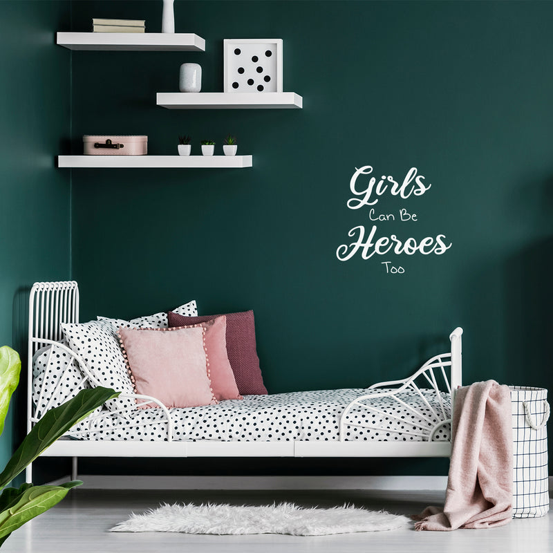 Vinyl Wall Art Decal - Girls Can Be Heroes Too - 17" x 18" - Trendy Inspirational Cute Funny Quote Sticker For Girl Bedroom Home School Office Living Room Kids Room Decor 3