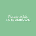 Vinyl Wall Art Decal - Viniste A Ser Feliz; No Te Distraigas / You Came To Be Happy; Don't Get Distracted - 6" x 25" - Optimistic Spanish Quote Sticker For Home School Office Decor 1