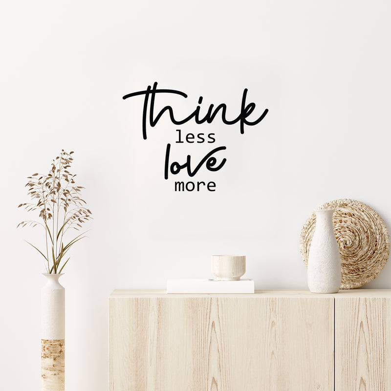 Vinyl Wall Art Decal - Think Less Love More - Modern Inspirational Cute Quote Sticker For Couples Home Office Bedroom Living Room Playroom Kids Room Decor 3