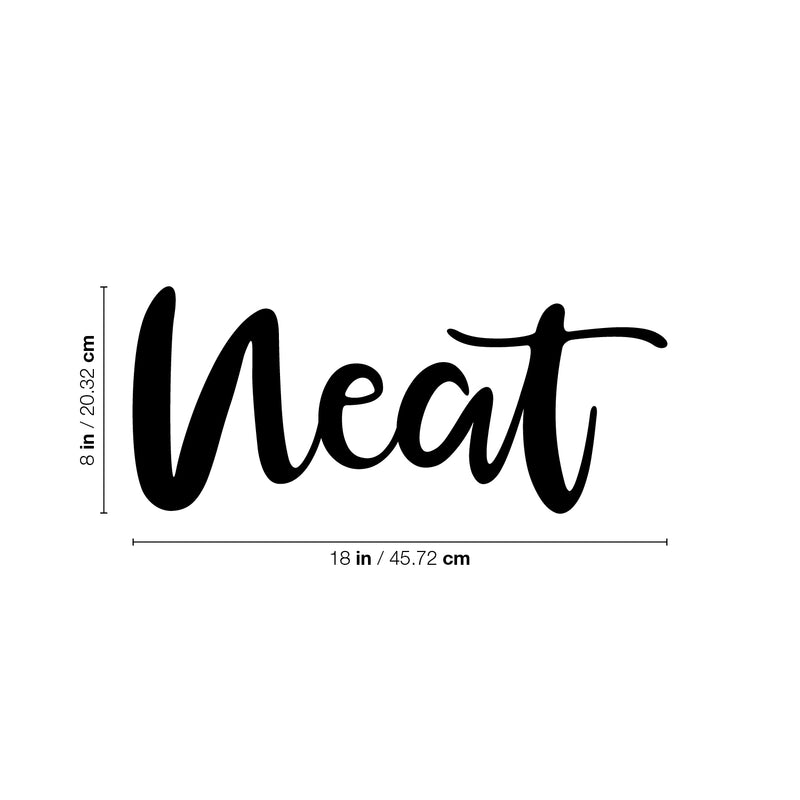 Vinyl Wall Art Decal - Neat - 8" x 18" - Modern Inspirational Cute Word Quote Sticker For Kids Room Living Room Home School Classroom Bedroom Mirror Decor 4