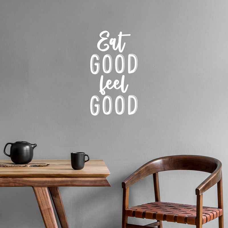 Vinyl Wall Art Decal - Eat Good Feel Good - 17" x 9.5" - Trendy Positive Healthy Lifestyle Quote Sticker For Office Wellness Clinic Nutrition Center Gym Fitness Kitchen Decor 3