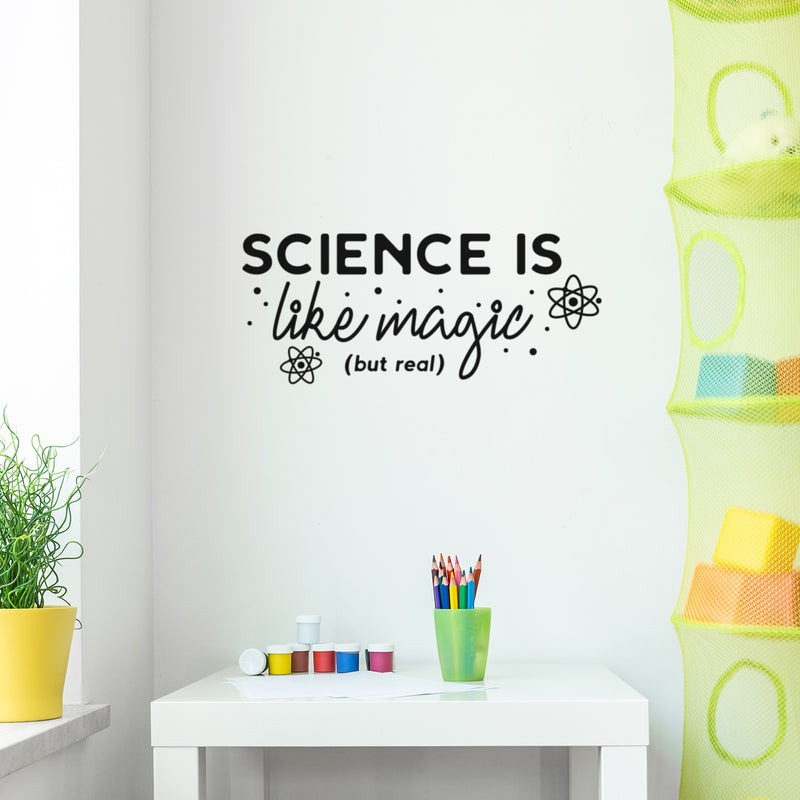 Vinyl Wall Art Decal - Science Is Like Magic But Real - Trendy Inspirational Quote Sticker For Kids Room Girls Bedroom Playroom Home School Educational Classroom Decor 2