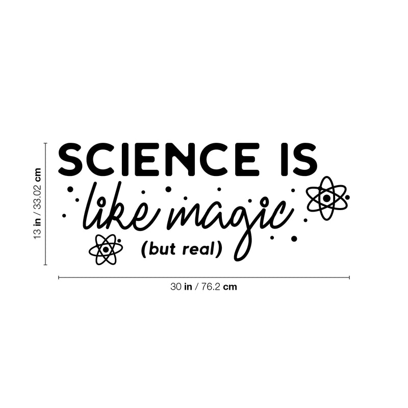 Vinyl Wall Art Decal - Science Is Like Magic But Real - 13" x 30" - Trendy Inspirational Quote Sticker For Kids Room Girls Bedroom Education Playroom Home School Classroom Decor 4