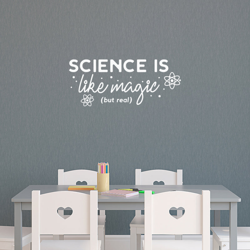 Vinyl Wall Art Decal - Science Is Like Magic But Real - 13" x 30" - Trendy Inspirational Quote Sticker For Kids Room Girls Bedroom Education Playroom Home School Classroom Decor 3