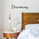 Vinyl Wall Art Decal - Dreaming - 5.4" x 20" - Modern Inspirational Cute Word Quote Sticker For Kids Room Living Room Home School Classroom Bedroom Mirror Decor 2