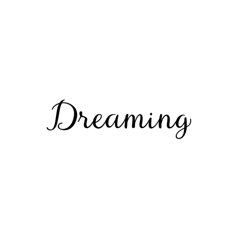 Vinyl Wall Art Decal - Dreaming - 5.4" x 20" - Modern Inspirational Cute Word Quote Sticker For Kids Room Living Room Home School Classroom Bedroom Mirror Decor 1