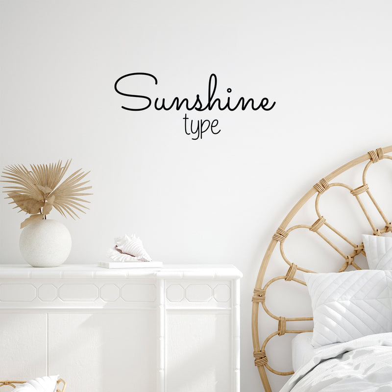Vinyl Wall Art Decal - Sunshine Type - 10.4" x 25" - Trendy Inspirational Positive Quote Sticker For Bedroom Kids Room Living Room Playroom Classroom Home Office Decor 2