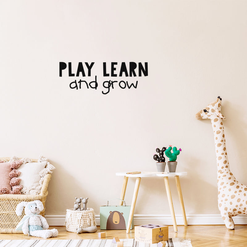 Vinyl Wall Art Decal - Play Learn And Grow - 10" x 27" - Trendy Inspiring Fun Positive Quote Sticker For Living Room Kids Room Playroom Daycare Nursery School Decor 2