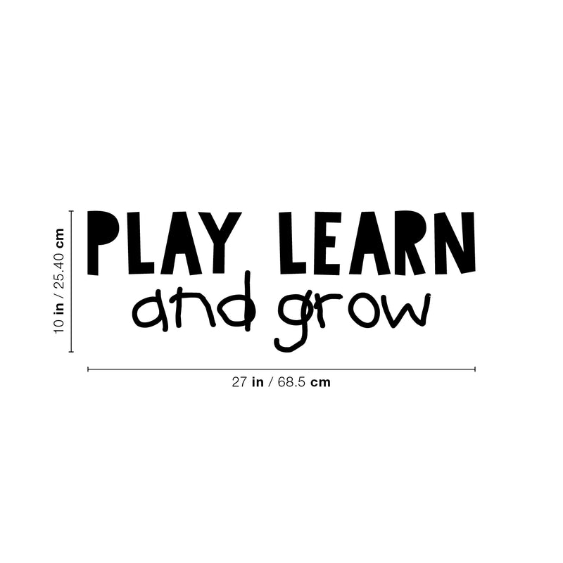 Vinyl Wall Art Decal - Play Learn And Grow - Trendy Inspiring Fun Positive Quote Sticker For Living Room Kids Room Playroom Daycare Nursery School Decor 4