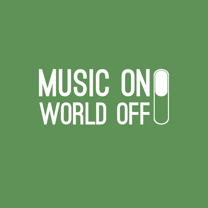 Vinyl Wall Art Decal - Music On World Off - 10.6" x 25" - Modern Fun Inspiring Good Vibes Quote Switch Design Sticker For Bedroom Living Room Playroom Office Coffee Store Shop Decor 1