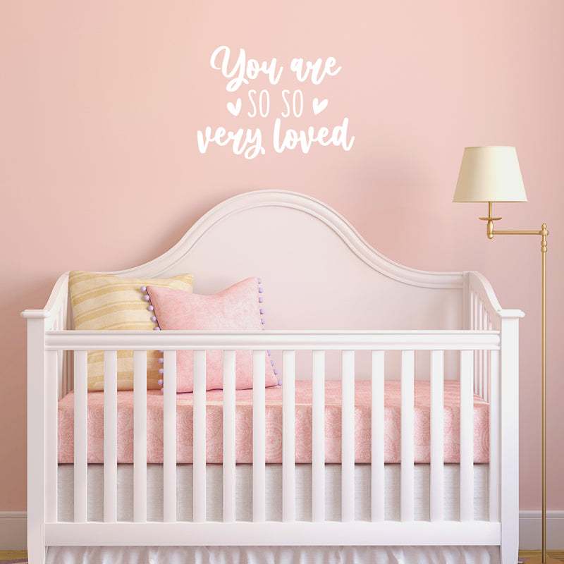 Vinyl Wall Art Decal -  You Are ? So So ? Very Loved - 16" x 22" - Trendy Inspiring Fun Positive Quote Sticker For Bedroom Kids Room Playroom Daycare Nursery Decor 3