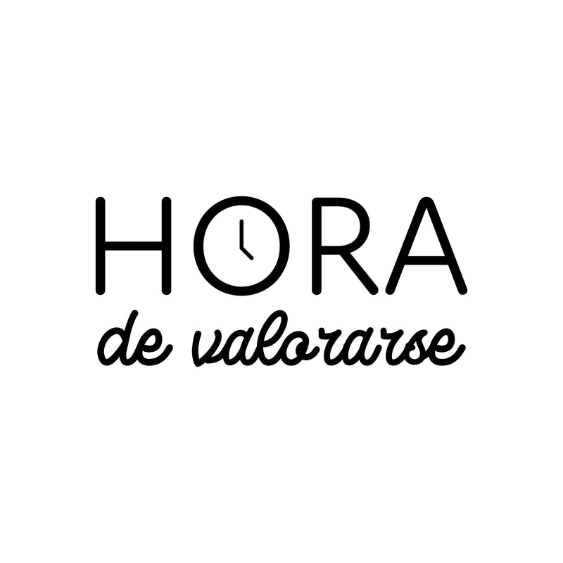Vinyl Wall Art Decal - Hora De Valorarse / Time To Assess Yourself - 11.5" x 25" - Inspirational Trendy Lovely Optimistic Spanish Quote Sticker For Bedroom Closet School Office Decor 1