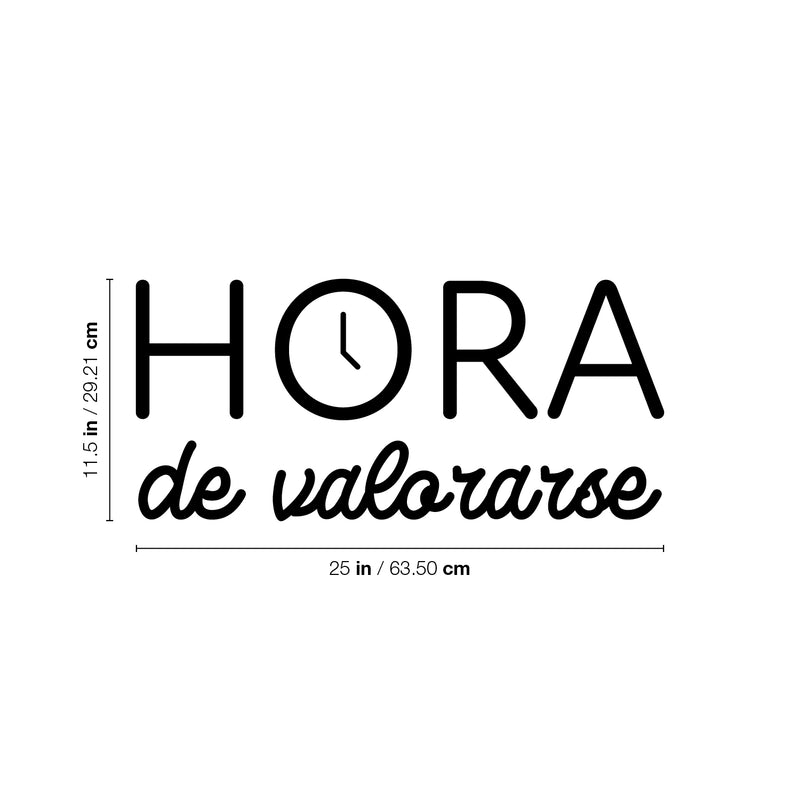 Vinyl Wall Art Decal - Hora De Valorarse / Time To Assess Yourself - 11.5" x 25" - Inspirational Trendy Lovely Optimistic Spanish Quote Sticker For Bedroom Closet School Office Decor 4
