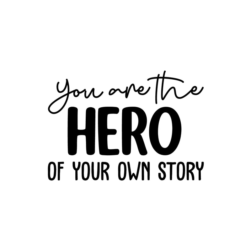 Vinyl Wall Art Decal - You Are The Hero Of Your Own Story - Trendy Inspiring Fun Positive Quote Sticker For Bedroom Kids Room Playroom Daycare School Coffee Shop Decor 1