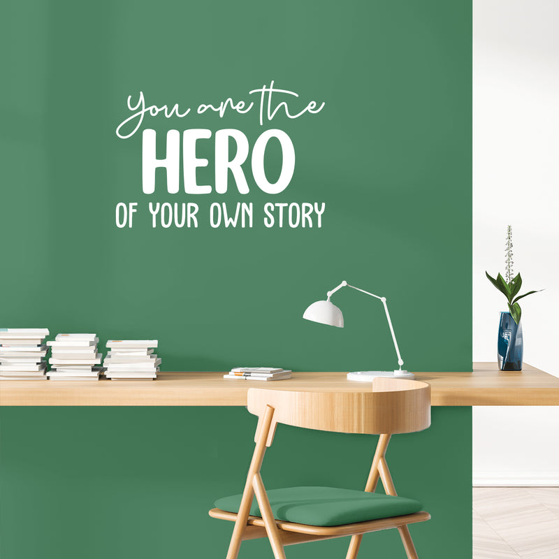 Vinyl Wall Art Decal - You Are The Hero Of Your Own Story - 17" x 24" - Trendy Inspiring Fun Positive Quote Sticker For Bedroom Kids Room Playroom Daycare School Coffee Shop Decor 3