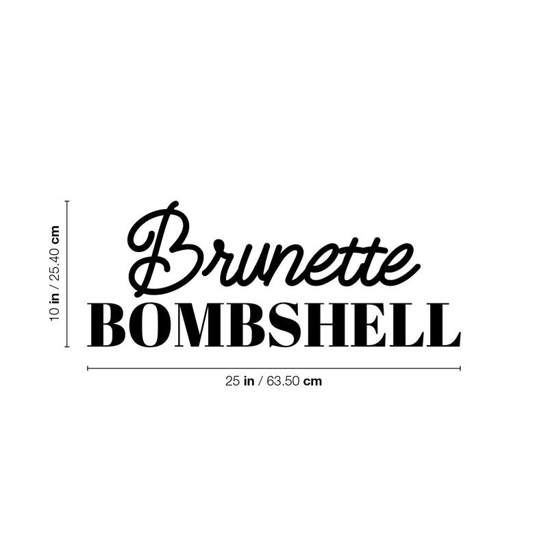 Vinyl Wall Art Decal - Brunette Bombshell - Modern Inspiring Lovely Positive Vibes Quote Sticker For Bedroom Closet Boutique Beauty Saloon Office Coffee Shop Decor 4