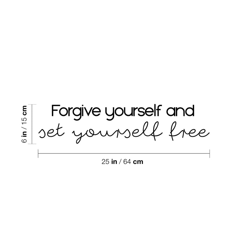 Vinyl Wall Art Decal - Forgive Yourself And Set Yourself Free - 6" x 25" - Modern Inspiring Optimistic Self Esteem Quote Sticker For Bedroom Closet Living Room School Office Decor 4