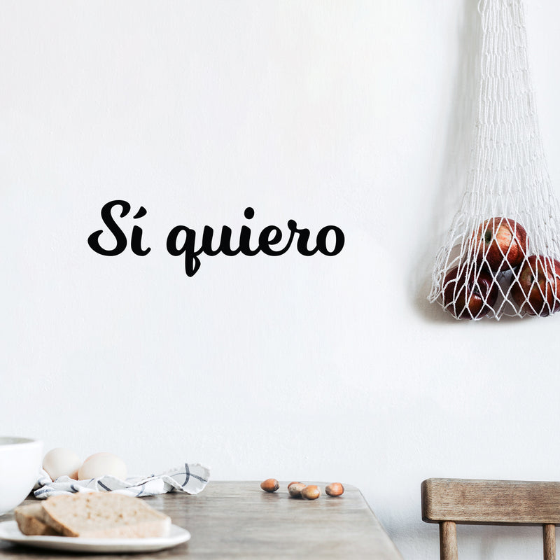 Vinyl Wall Art Decal - Si Quiero / Yes I Want - Motivating Positive Lifestyle Spanish Quote Sticker For Home Bedroom Closet Living Room Office Coffee Shop Restaurant Decor 3