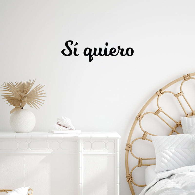 Vinyl Wall Art Decal - Si Quiero / Yes I Want - 6" x 20" - Motivating Positive Lifestyle Spanish Quote Sticker For Home Bedroom Closet Living Room Office Coffee Shop Restaurant Decor 2