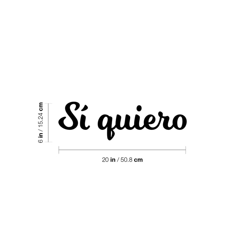 Vinyl Wall Art Decal - Si Quiero / Yes I Want - Motivating Positive Lifestyle Spanish Quote Sticker For Home Bedroom Closet Living Room Office Coffee Shop Restaurant Decor 4