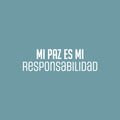 Vinyl Wall Art Decal - Mi Paz Es Mi Resposabilidad / My Peace Is My Responsibility - 7.5" x 25"-  Motivating Lovely Self Esteem Spanish Quote Sticker For Bedroom Closet Office Decor 1