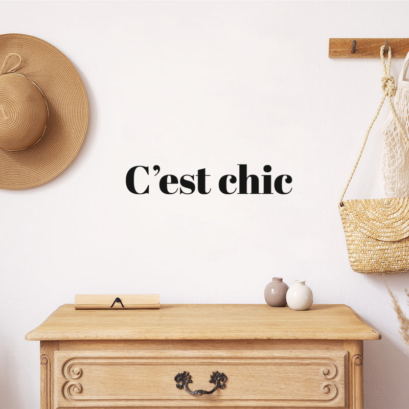 Vinyl Wall Art Decal - C'est Chic - 4" x 20" - French Word Trendy Inspirational Quote Sticker For Girls Room Living Room Bedroom Home Office Store Decor 3