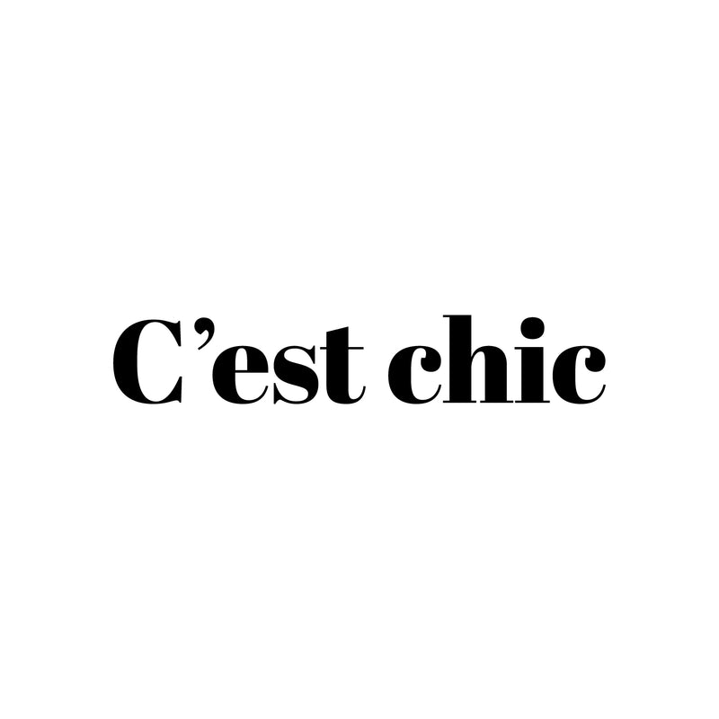 Vinyl Wall Art Decal - C'est Chic - 4" x 20" - French Word Trendy Inspirational Quote Sticker For Girls Room Living Room Bedroom Home Office Store Decor 1