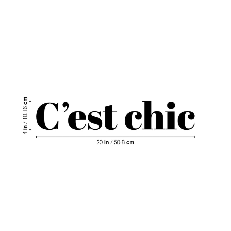 Vinyl Wall Art Decal - C'est Chic - 4" x 20" - French Word Trendy Inspirational Quote Sticker For Girls Room Living Room Bedroom Home Office Store Decor 4