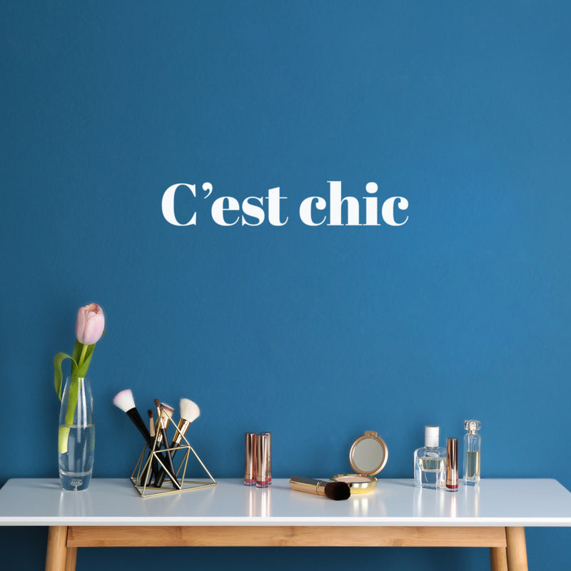 Vinyl Wall Art Decal - C'est Chic - 4" x 20" - French Word Trendy Inspirational Quote Sticker For Girls Room Living Room Bedroom Home Office Store Decor 2